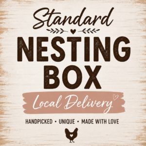 Standard Nesting Box – (Local Delivery)