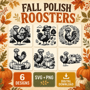 6 Fall Polish Roosters - SVG & PNG - Digital Download