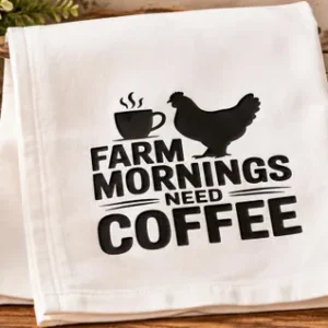 Farm Mornings Need Coffee – Cotton Tea Towel